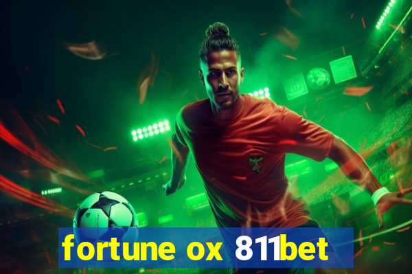 fortune ox 811bet